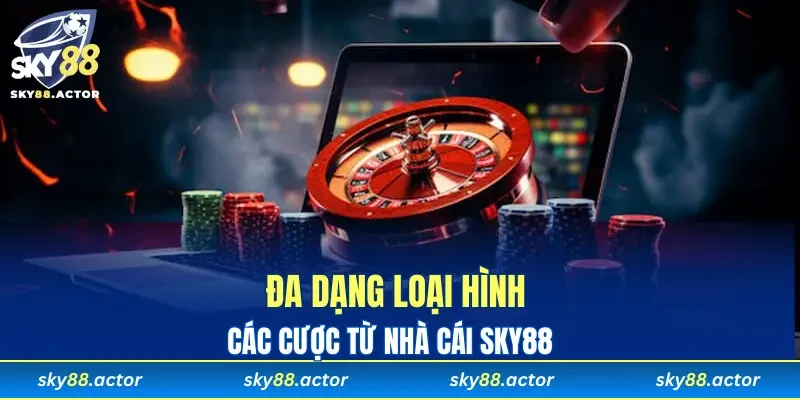 Các loại hình cá cược cực hay tại nhà cái