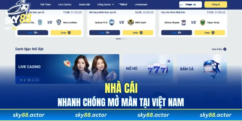 Nhà cái nhanh chóng mở màn tại Việt Nam