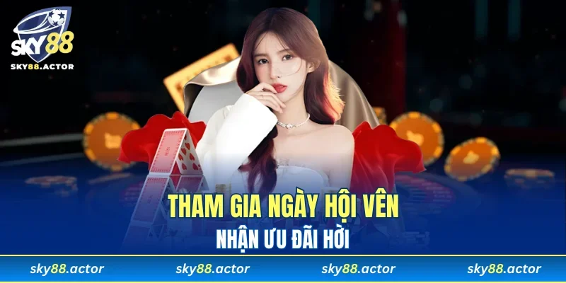 Nhận ngay quà giá trị khi tham gia ngày hội thành viên 