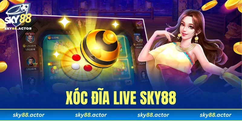 Xóc Đĩa Live SKY88